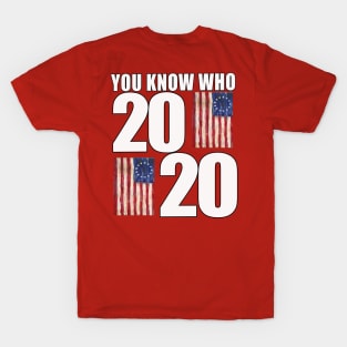 You Know Who 2020 T-Shirt